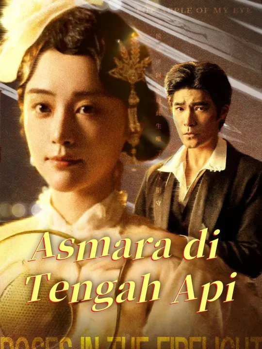 Asmara di Tengah Api